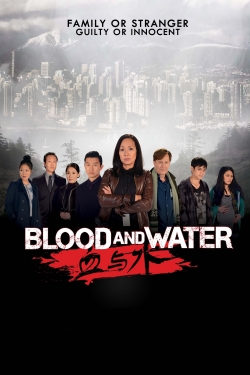Watch Blood and Water Movies for Free