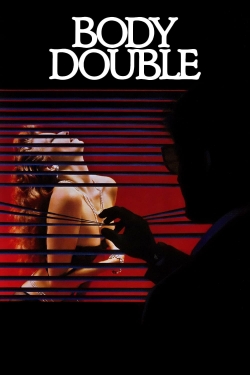 Watch Body Double Movies for Free