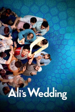 Watch Ali's Wedding Movies for Free