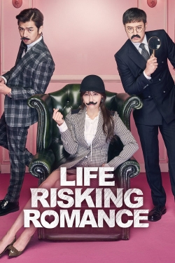 Watch Life Risking Romance Movies for Free