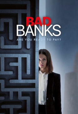 Watch Bad Banks Movies for Free