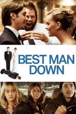 Watch Best Man Down Movies for Free
