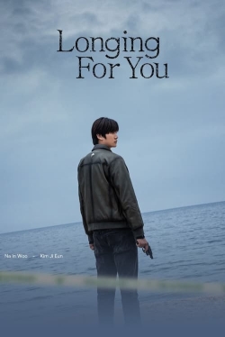 Watch Longing For You Movies for Free