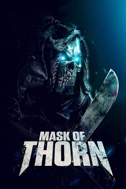 Watch Mask of Thorn Movies for Free