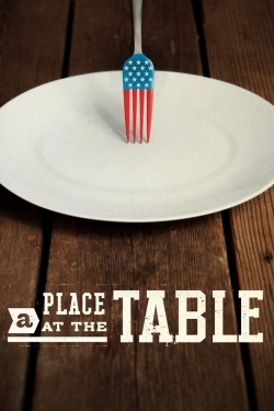 Watch A Place at the Table Movies for Free