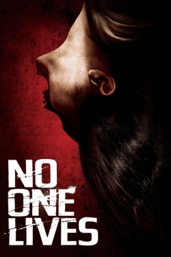 Watch No One Lives Movies for Free
