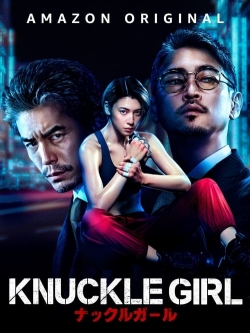 Watch Knuckle Girl Movies for Free