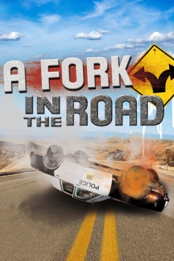 Watch A Fork in the Road Movies for Free