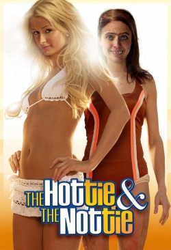 Watch The Hottie & The Nottie Movies for Free