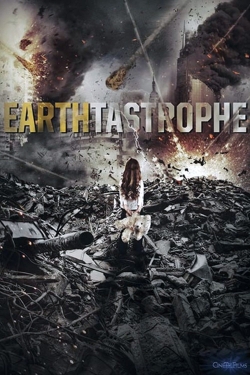 Watch Earthtastrophe Movies for Free