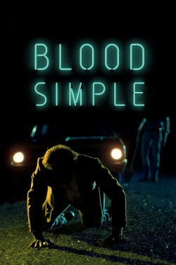 Watch Blood Simple Movies for Free