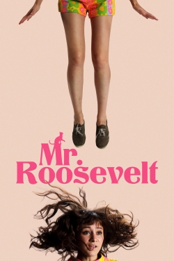Watch Mr. Roosevelt Movies for Free