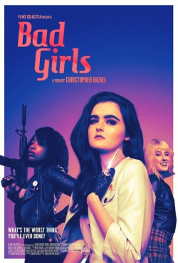 Watch Bad Girls Movies for Free