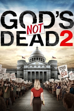 Watch God's Not Dead 2 Movies for Free