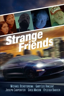 Watch Strange Friends Movies for Free