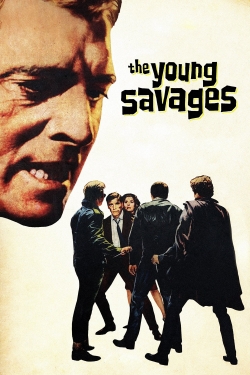 Watch The Young Savages Movies for Free
