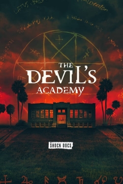 Watch The Devil's Academy Movies for Free