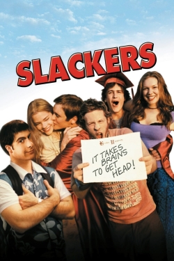 Watch Slackers Movies for Free