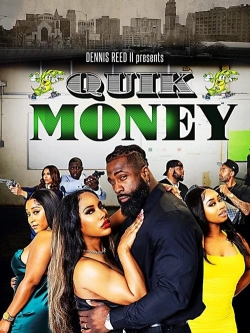 Watch Quik Money Movies for Free