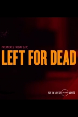 Watch Left for Dead Movies for Free