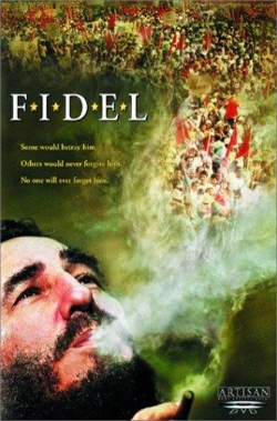 Watch Fidel Movies for Free