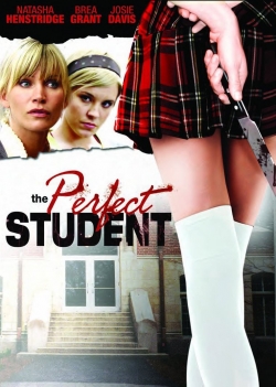 Watch The Perfect Student Movies for Free