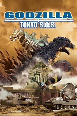 Watch Godzilla: Tokyo S.O.S. Movies for Free
