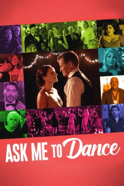 Watch Ask Me to Dance Movies for Free