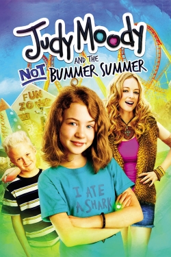 Watch Judy Moody and the Not Bummer Summer Movies for Free