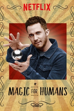 Watch Magic for Humans Movies for Free