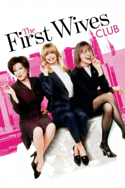 Watch The First Wives Club Movies for Free
