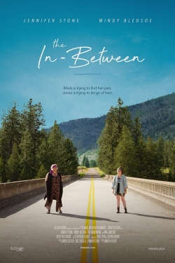 Watch The In-Between Movies for Free