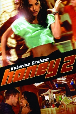 Watch Honey 2 Movies for Free