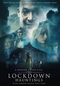 Watch The Lockdown Hauntings Movies for Free