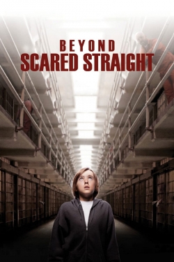 Watch Beyond Scared Straight Movies for Free