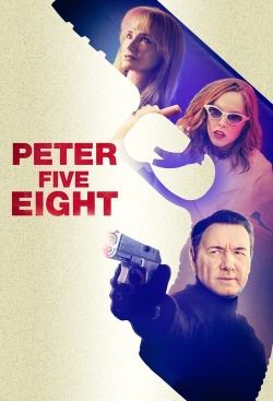 Watch Peter Five Eight Movies for Free