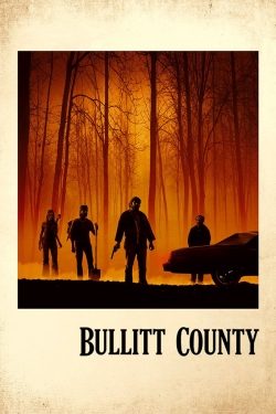Watch Bullitt County Movies for Free