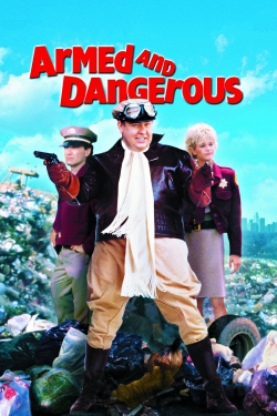 Watch Armed and Dangerous Movies for Free