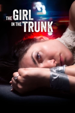 Watch The Girl in the Trunk Movies for Free