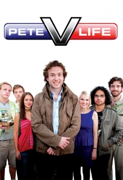 Watch Pete versus Life Movies for Free