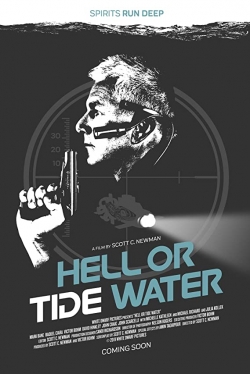 Watch Hell, or Tidewater Movies for Free