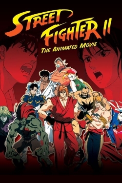 Watch Street Fighter II: The Animated Movie Movies for Free