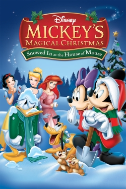 Watch Mickey's Magical Christmas: Snowed in at the House of Mouse Movies for Free