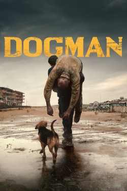 Watch Dogman Movies for Free