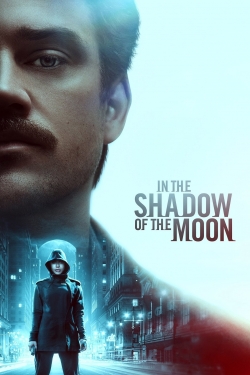 Watch In the Shadow of the Moon Movies for Free