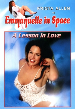 Watch Emmanuelle in Space 3: A Lesson in Love Movies for Free