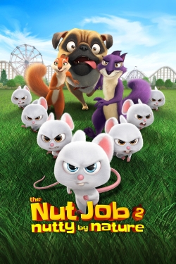 Watch The Nut Job 2: Nutty by Nature Movies for Free