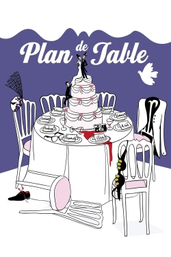 Watch Plan de table Movies for Free