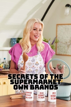 Watch Secrets of the Supermarket Own-Brands Movies for Free