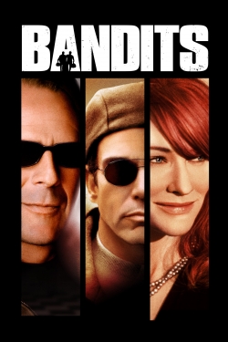 Watch Bandits Movies for Free